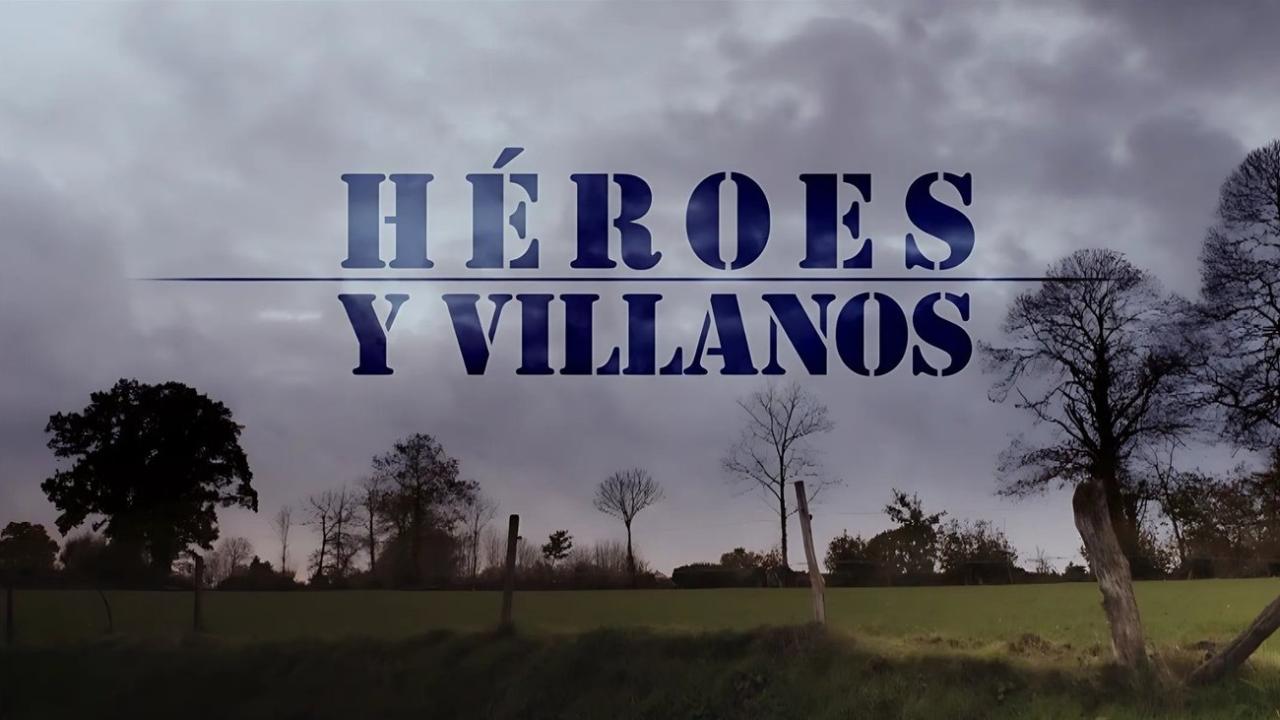 Héroes Y Villanos
