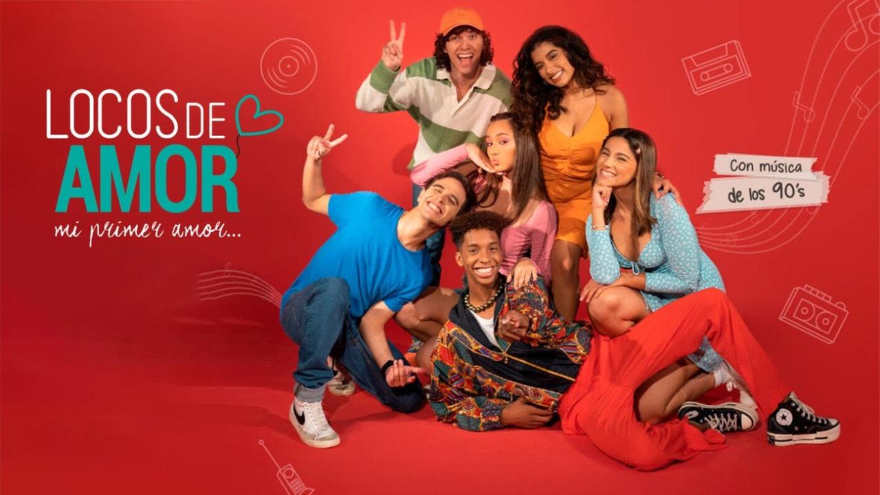 Locos de Amor, mi primer amor