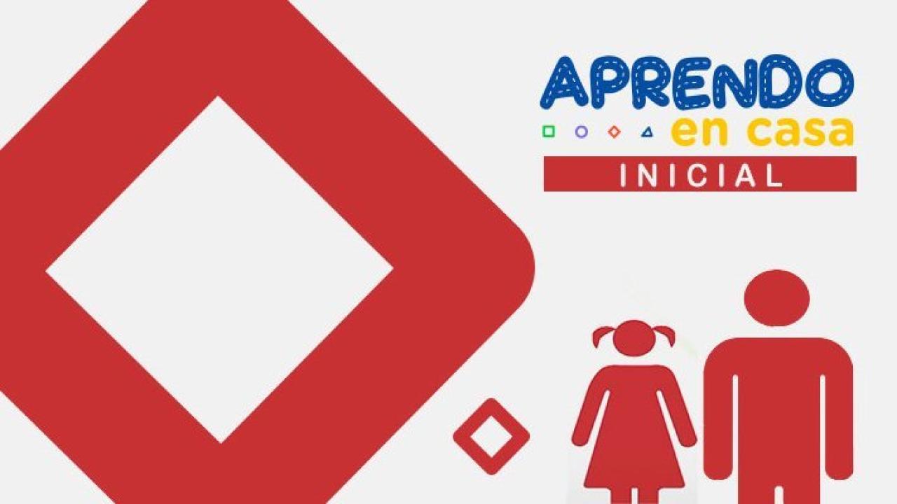 Aprendo en casa - Inicial
