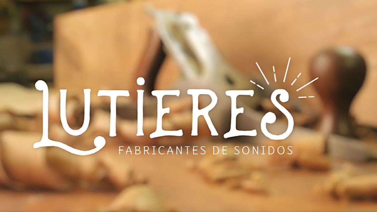 Lutieres, fabricantes de sonidos