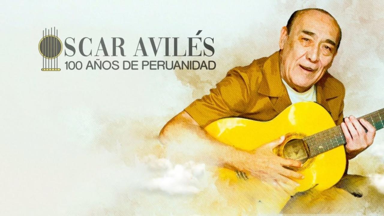 Óscar Avilés, 100 Años de Peruanidad