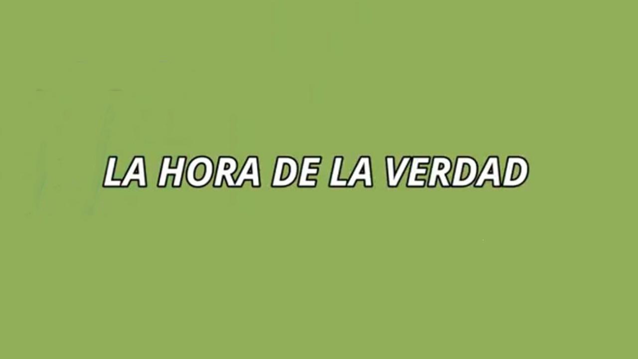 La hora de la verdad / 18.01.2025, 18:20